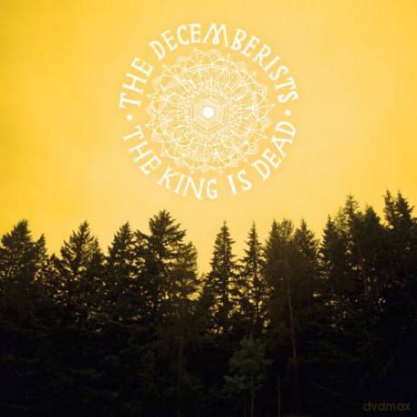 The Decemberists: The King Is Dead [CD]