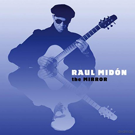 Raul Midon: The Mirror [CD]