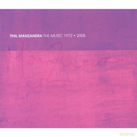 Phil Manzanera: The Music 1972-2008 [3CD]