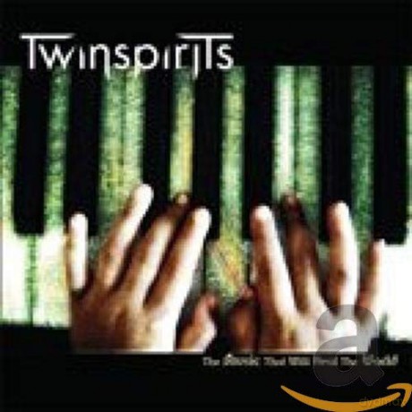 Twinspirits: The Music That Will Heal the World [CD]