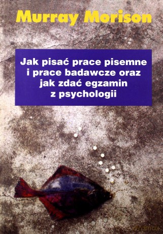 Jak Pisać Prace Pisemne - Murray Morison [KSIĄŻKA]
