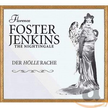 Florence Foster Jenkins: The Nightingale [CD]