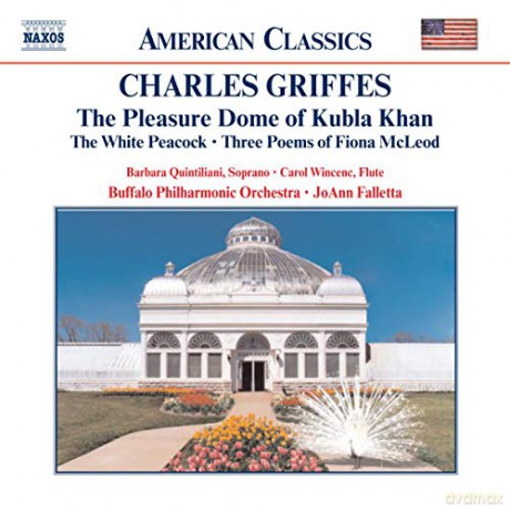 Charles Griffes: The Pleasure Dome of Kubla Khan [CD]