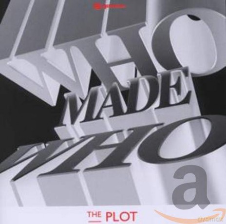Whomadewho: The Plot [CD]