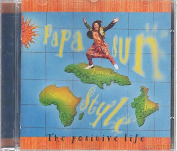Papasun Style: The Positive Life [CD]