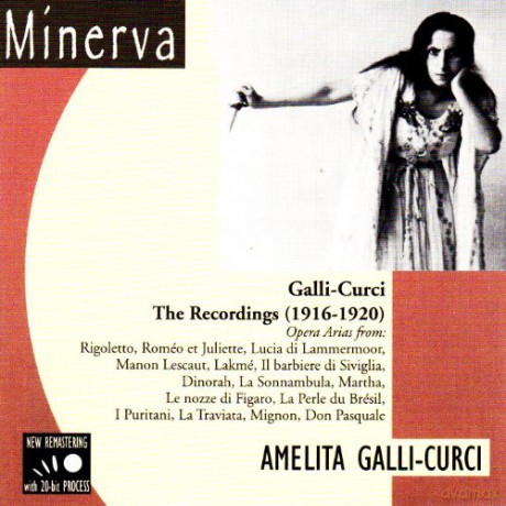 Amelita Galli-Curci: The Recordings 1916-1920 [CD]