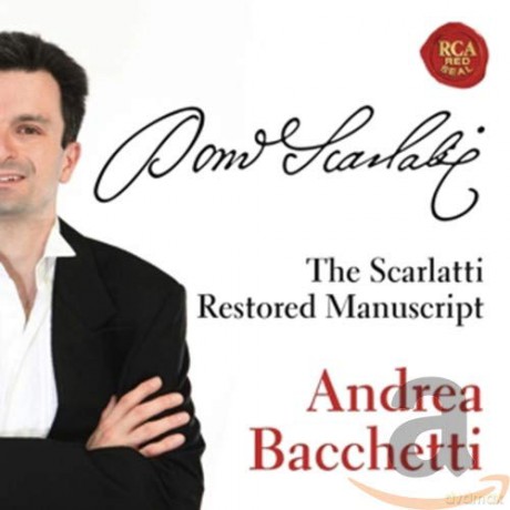Andrea Bacchetti: The Restored Scarlatti Manuscript [CD]
