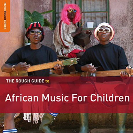 The Rough Guide to African Music for Children [2CD]