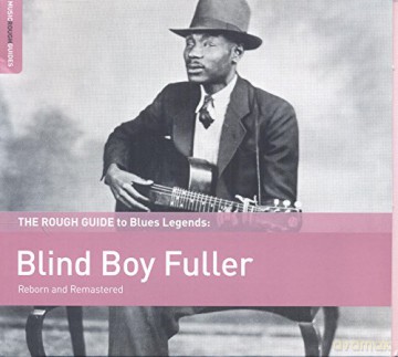 Blind Boy Fuller: The Rough Guide to Blues Legends: Blind Boy Fuller [CD]