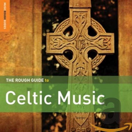The Rough Guide to Celtic Music [2CD]