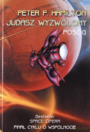 Judasz Wyzwolony. Pościg - Peter Hamilton [KSIĄŻKA]