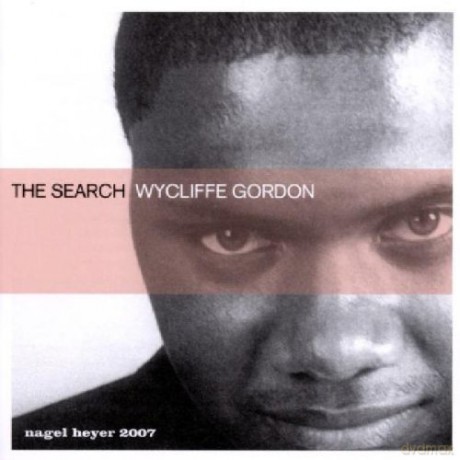Wycliffe Gordon: The Search [CD]