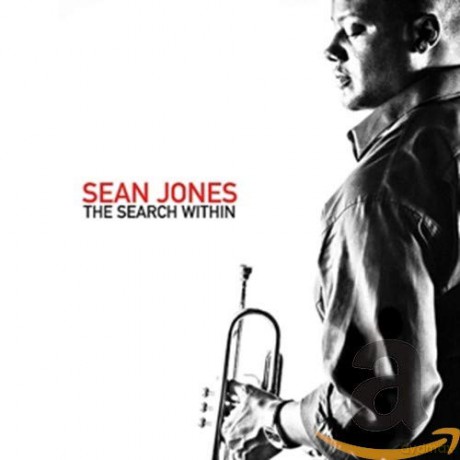 Sean Jones: The Search Within [CD]