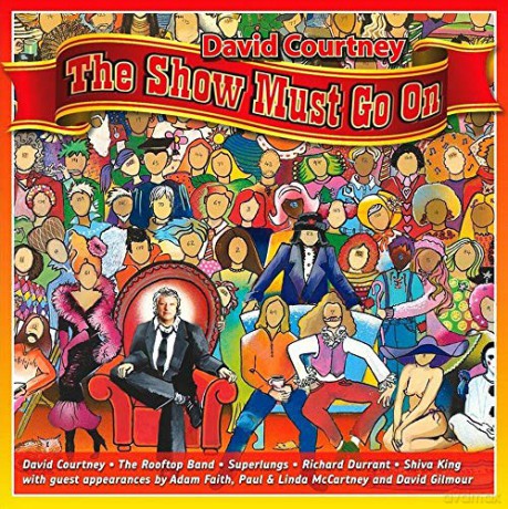 David Courtney: The Show Must Go On [CD]