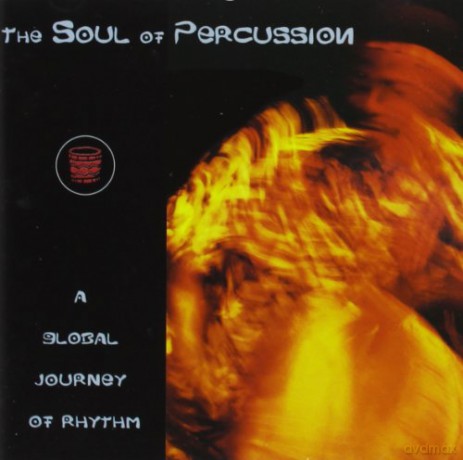 The Soul of Percussion [CD]