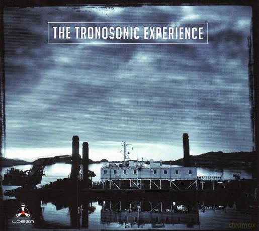 The Tronosonic Experience: The Tronosonic Experience [CD]
