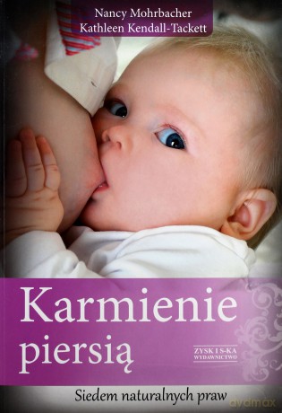 Karmienie Piersią - Nancy Mohrbacher [KSIĄŻKA]
