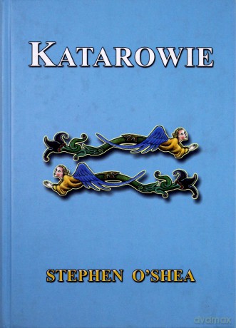Katarowie - O'Shea Stephen [KSIĄŻKA]
