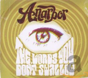Anarbor: The Words You Don't Swallow [CD]