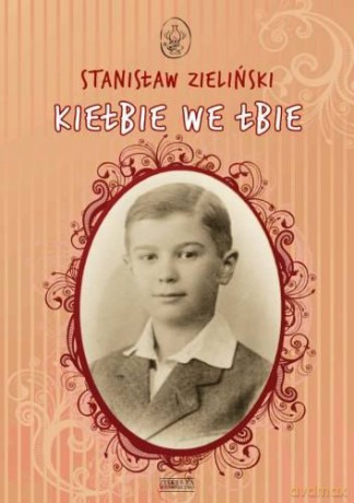 Kiełbie We Łbie - Stanisław Zieliński [KSIĄŻKA]