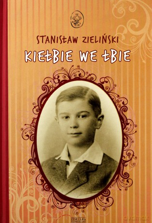 Kiełbie We Łbie - Stanisław Zieliński [KSIĄŻKA]