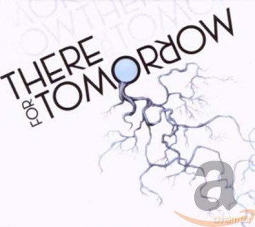There for Tomorrow: There for Tomorrow [CD]