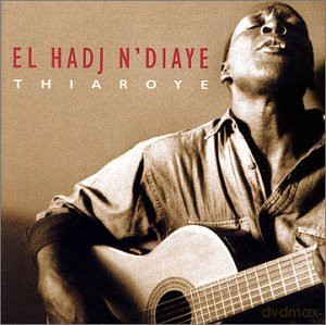 El Hadj N'Diaye: Thiaroye [CD]