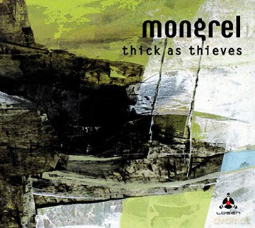 Mongrel: Thick As Thieves [CD]