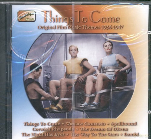 Things to Come: Orig Film Music 1935-1947 [CD]
