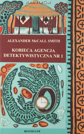 Kobieca Agencja Detektywistyczna Nr 1 - Alexander McCall Smith [KSIĄŻKA]