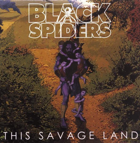 Black Spiders: This Savage Land [CD]