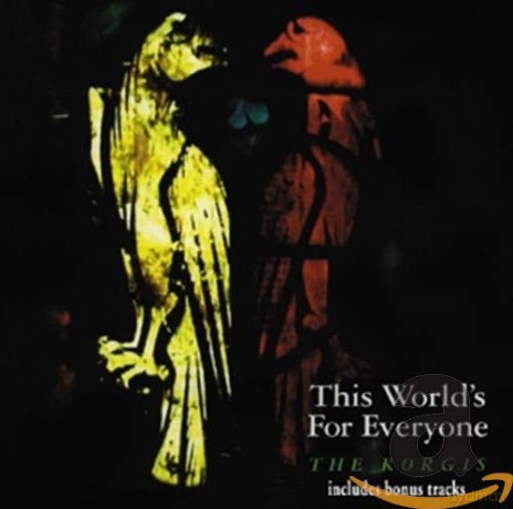 The Korgis: This World's for Everyone [CD]