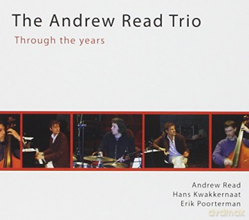 Andrew Read Trio: Through The Years [CD]