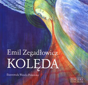 Kolęda - Emil Zygadłowicz [KSIĄŻKA]
