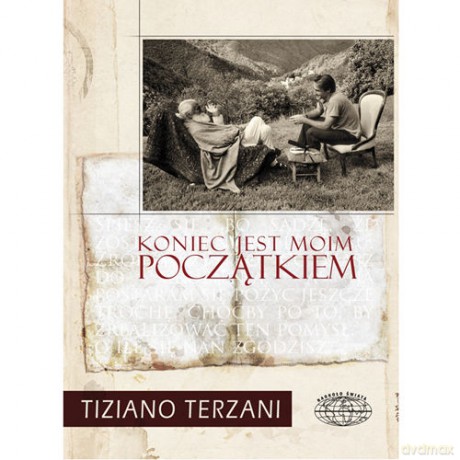 Koniec Jest Moim Początkiem II - Terzani Tiziano [KSIĄŻKA]