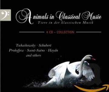 Tiere in Der Klassischen Musik - Animals in Classical Music [4CD]