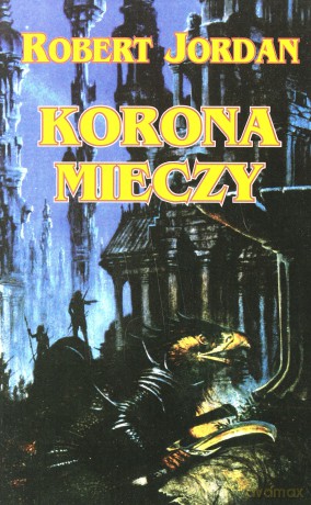 Korona Mieczy - Robert Jordan [KSIĄŻKA]
