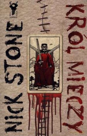 Król Mieczy - Nick Stone [KSIĄŻKA]