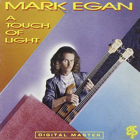 Mark Egan: Touch of Light,A [CD]