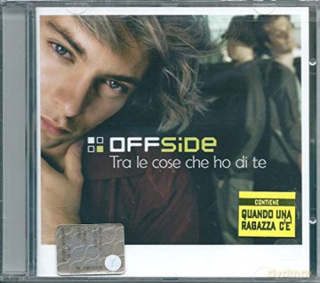 Off Side: Tra Le Cose Che Ho Di Te [CD]
