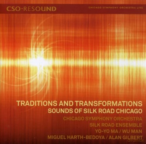 Yo-Yo Ma: Traditions and Transformations- Sounds of Silk Road Chicago [CD]