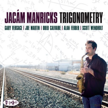 Jacam Manricks: Trigonometry [CD]
