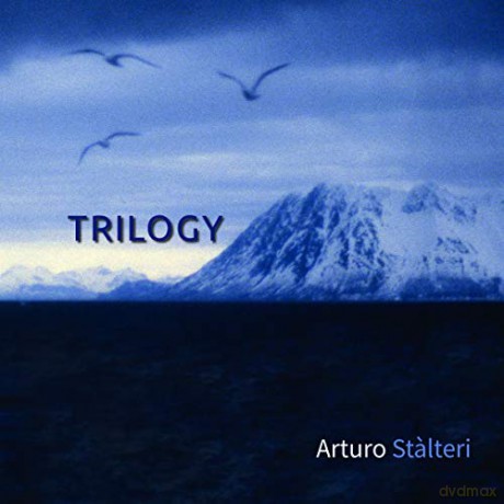 Arturo Stalteri: Trilogy [CD]