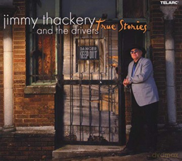 Jimmy Thackery: True Stories [CD]