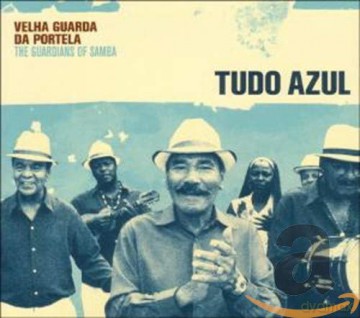 Velha Guarda Da Portela: Tudo Azul [CD]
