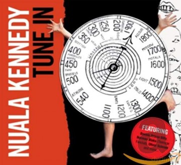 Nuala Kennedy: Tune In [CD]