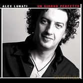 Lunati Alex: Un Giorno Perfetto [CD]