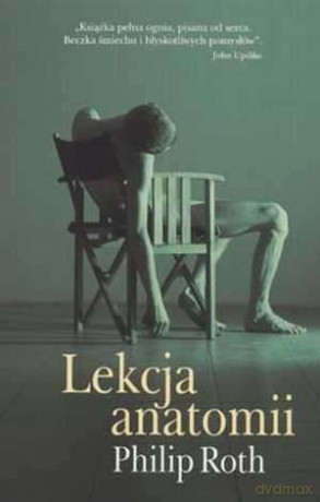 Lekcja Anatomii - Philip Roth [KSIĄŻKA]