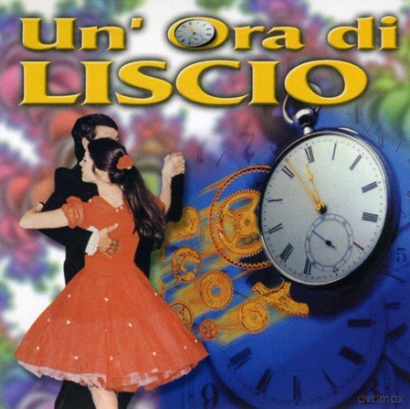 uN' Ora Di Liscio [CD]
