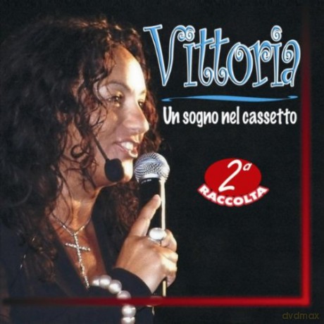 Vittoria: Un Sogno Nel Cassetto [CD]
